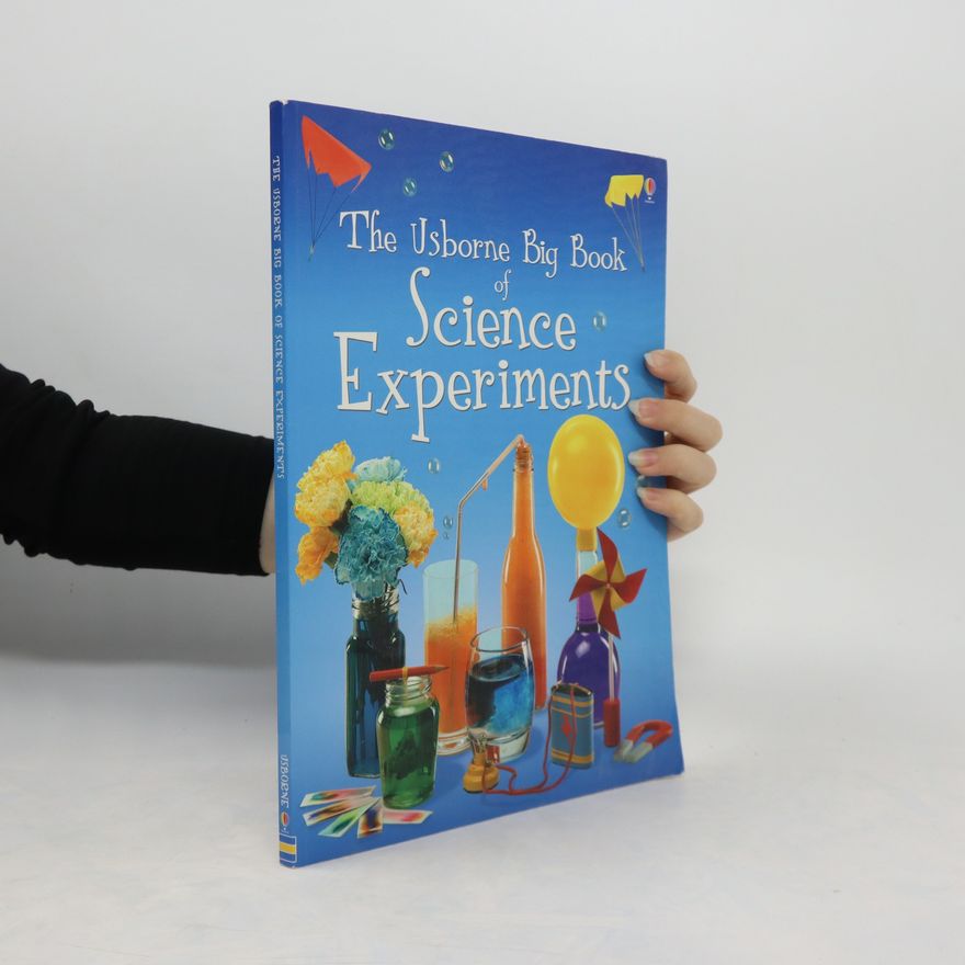 Alastair Smith The Usborne Big Book of Experiments