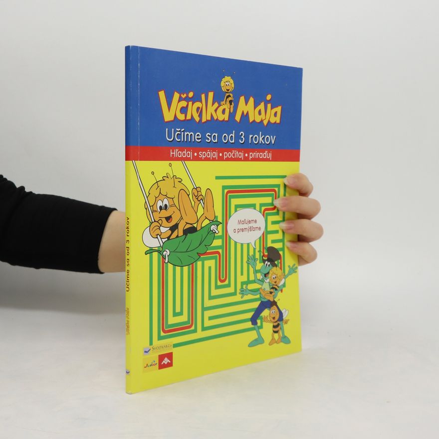 Autorenkollektiv Včielka Maja Učíme sa od 3 rokov