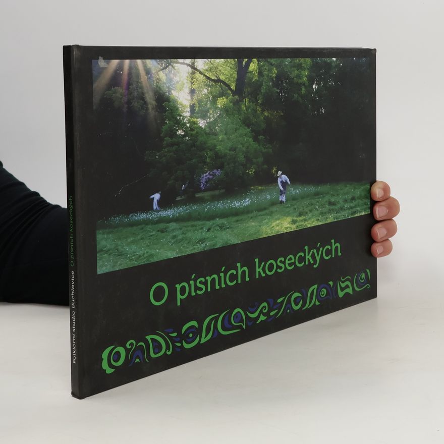 Pavel Dvořan O písních koseckých