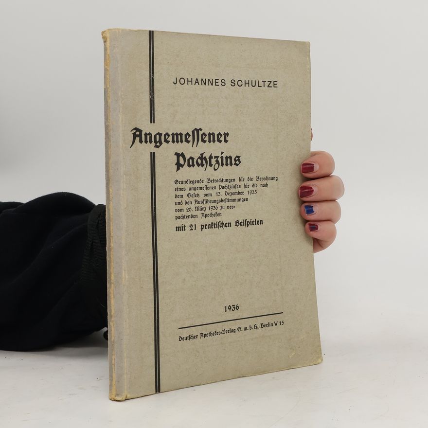 Johannes Schultze Angemessener Pachtzins