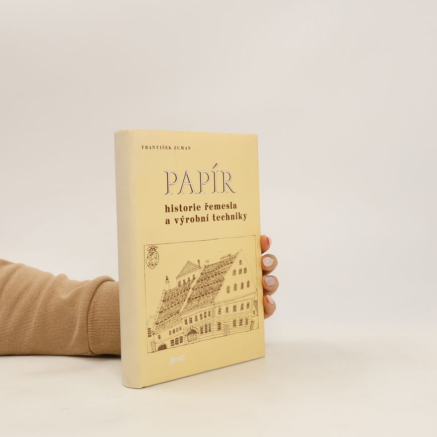 Miroslav Vykydal Papír: Historie řemesla a výrobní techniky