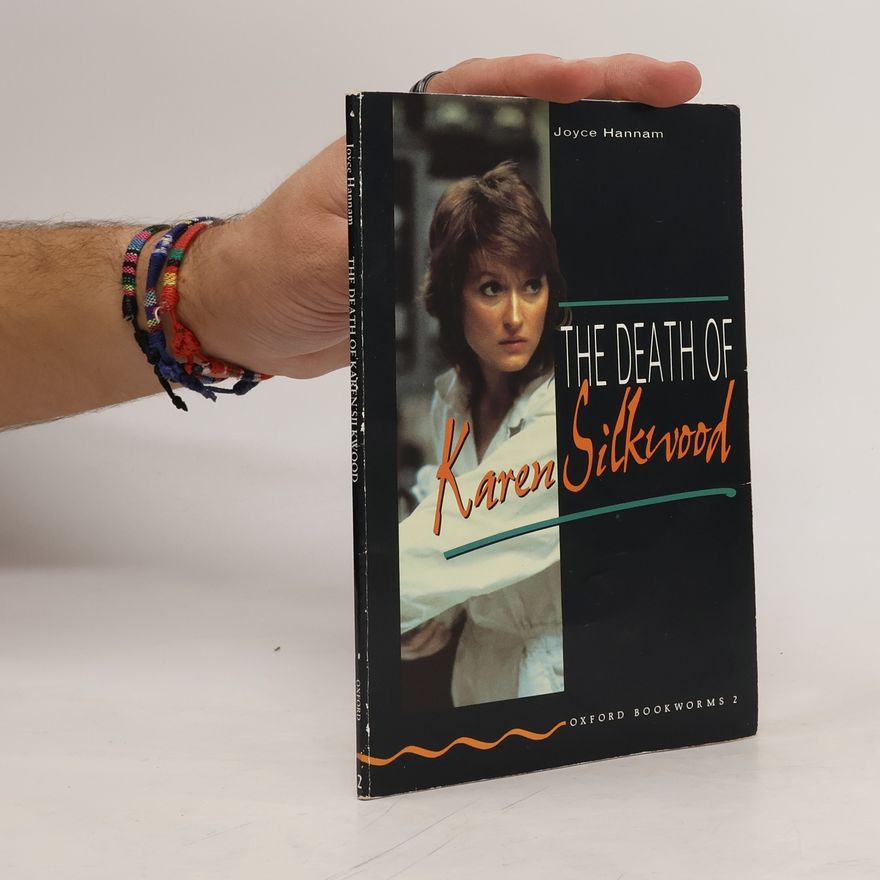 Joyce Hannam The Death of Karen Silkwood