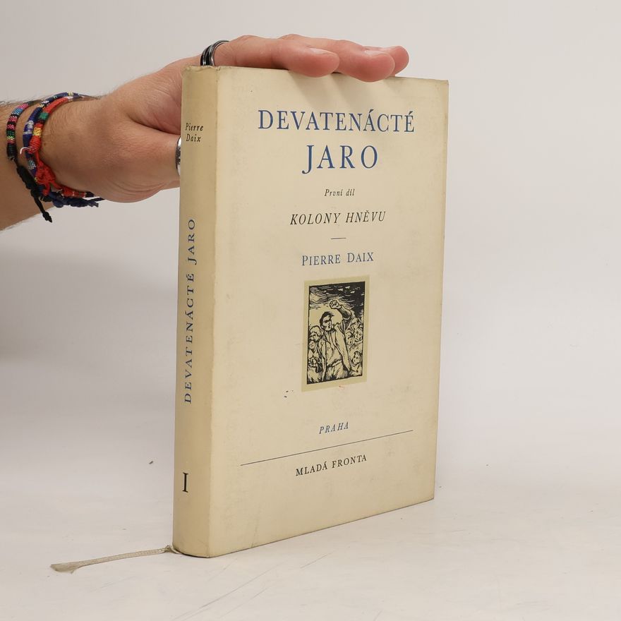 Pierre Daix Devatenácté jaro I