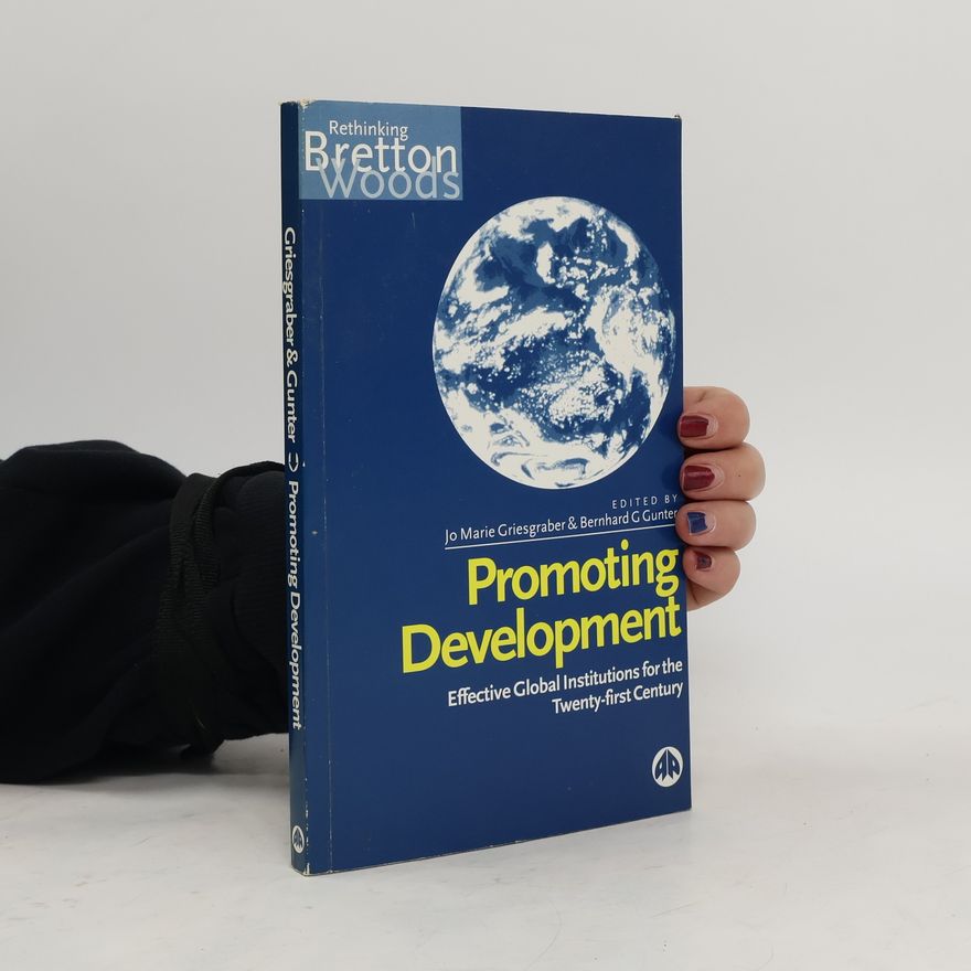 Bernhard G. Gunter Promoting Development