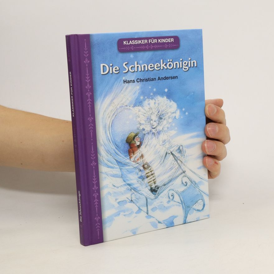 Hans Christian Andersen Die Schneekönigin