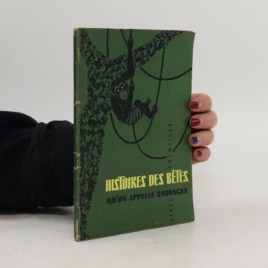 Aprés A. Demaison Histoires de bêtes