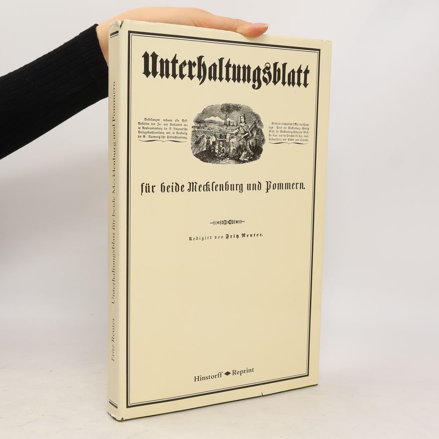 Kolektiv autorů Unterhaltungsblatt für beide Mecklenburg und Pommern