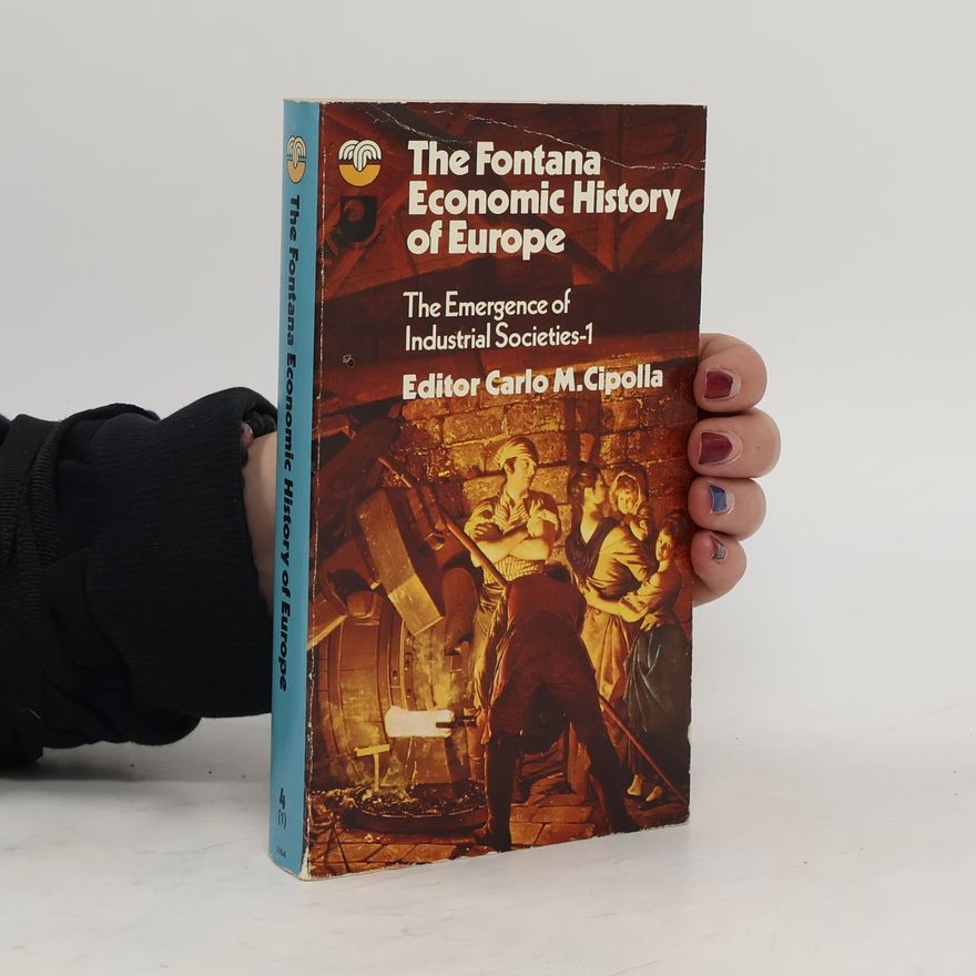 Carlo M. Cipolla The Fontata Economic History of Europe