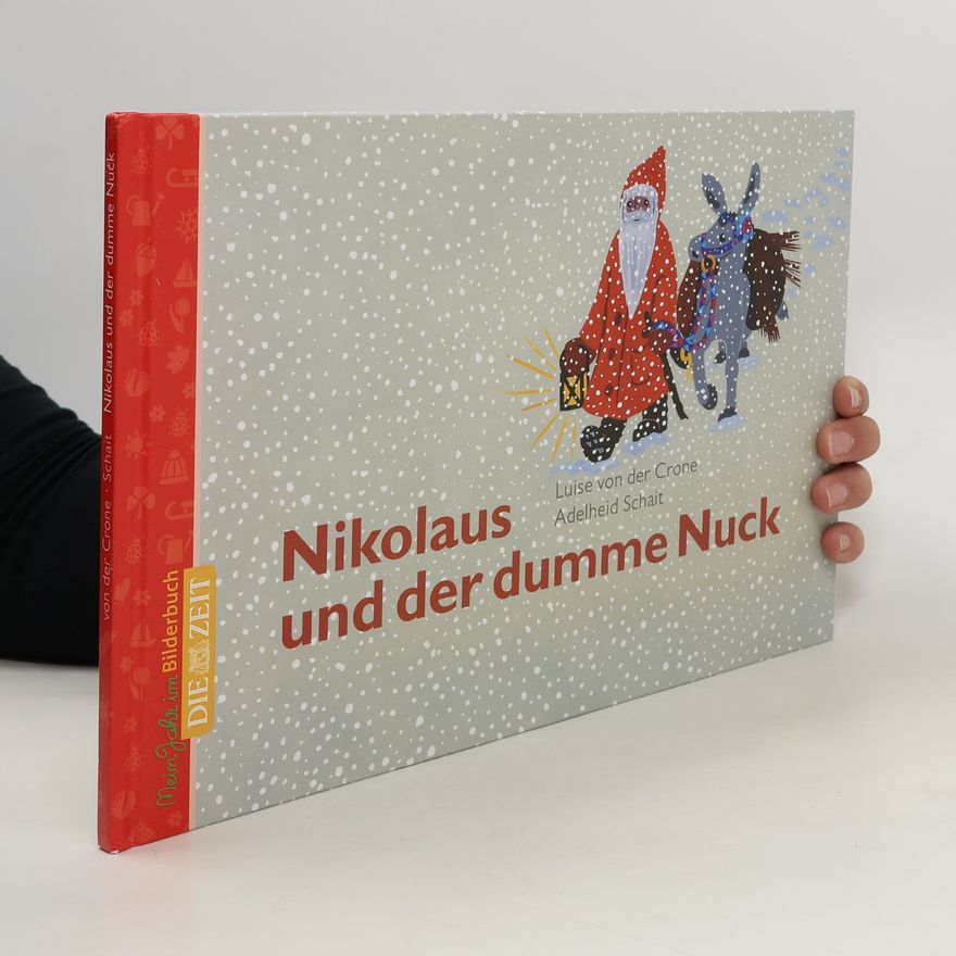 Luise von der Crone Nikolaus und der dumme Nuck