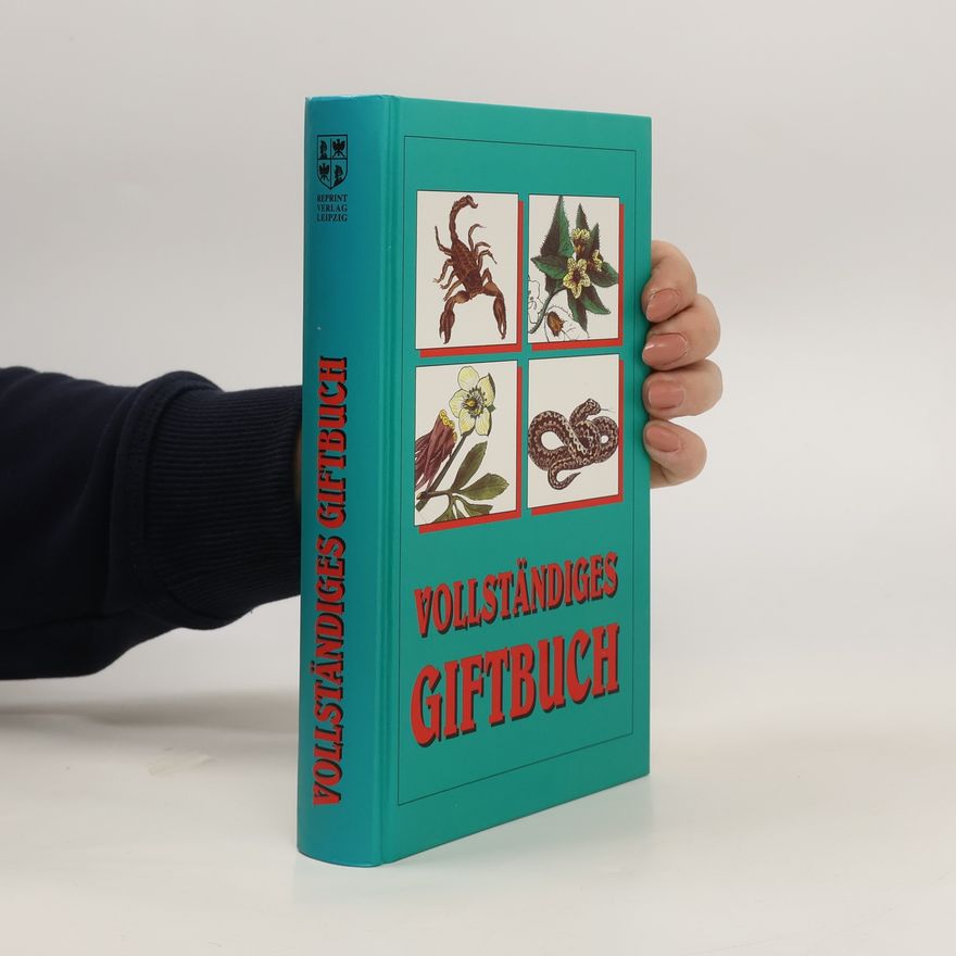 Autorenkollektiv Vollständiges Giftbuch