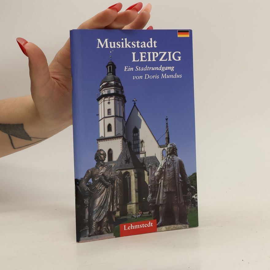 Doris Mundus Musikstadt Leipzig