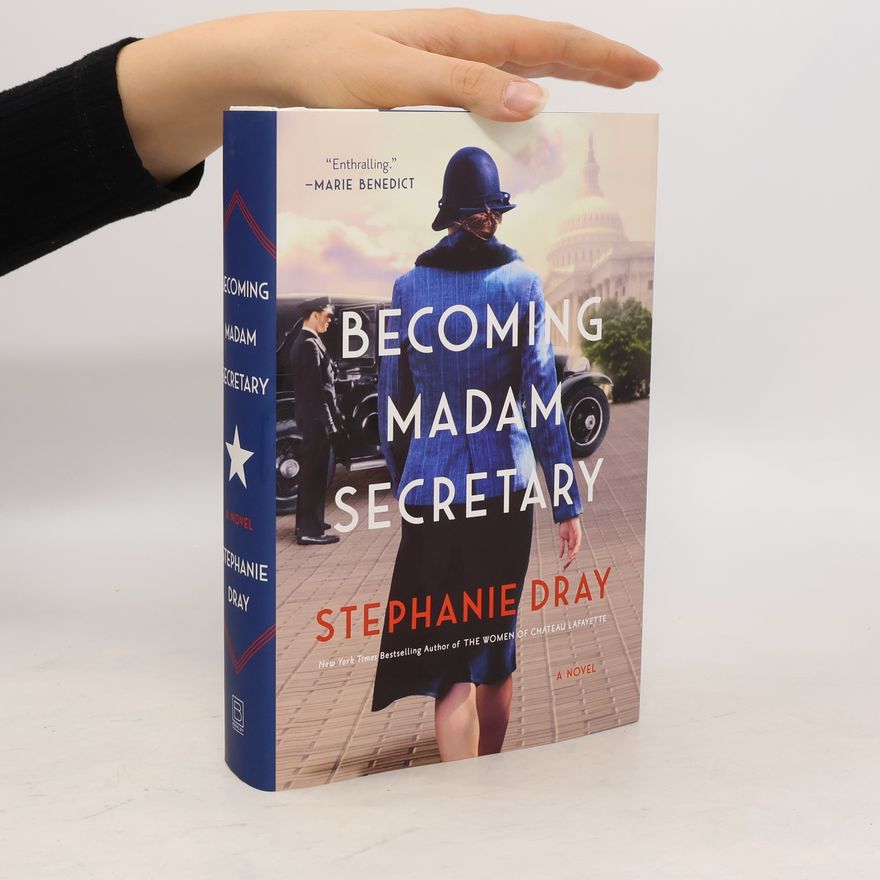Stephanie Dray Becoming Madam Secretary