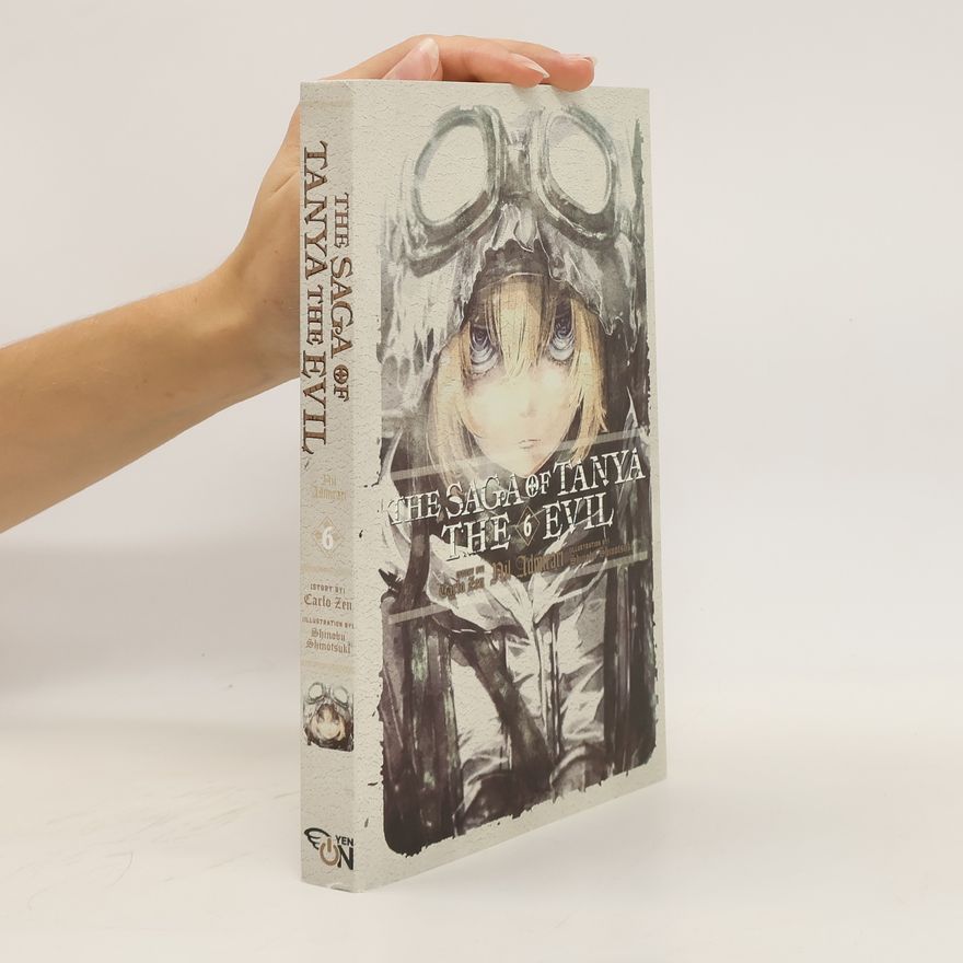 Autorenkollektiv The Saga of Tanya the Evil, Vol. 6