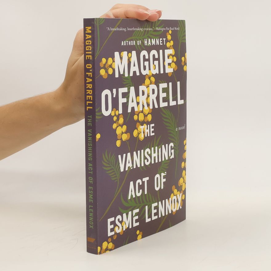 Maggie O. Farrell The Vanishing Act of Esme Lennox