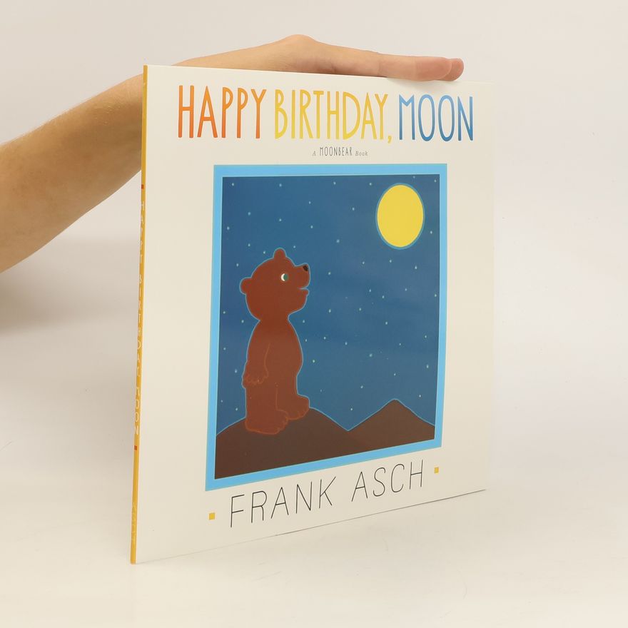 Frank Asch Happy Birthday, Moon