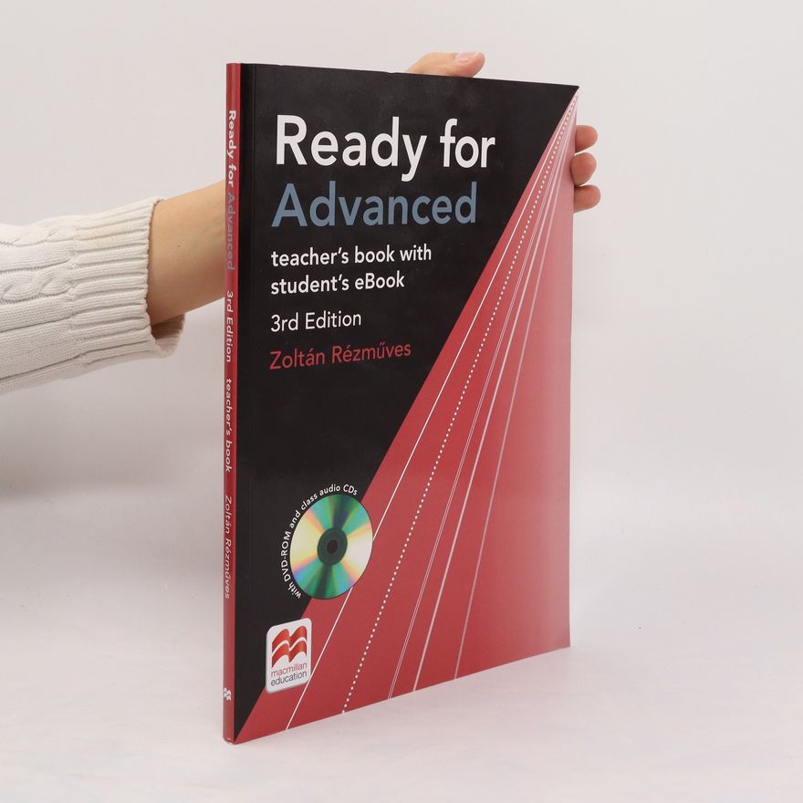 Zoltán Rézműves Ready for Advanced. Teacher's Book with ebook, DVD-ROM and 2 Class Audio-CDs