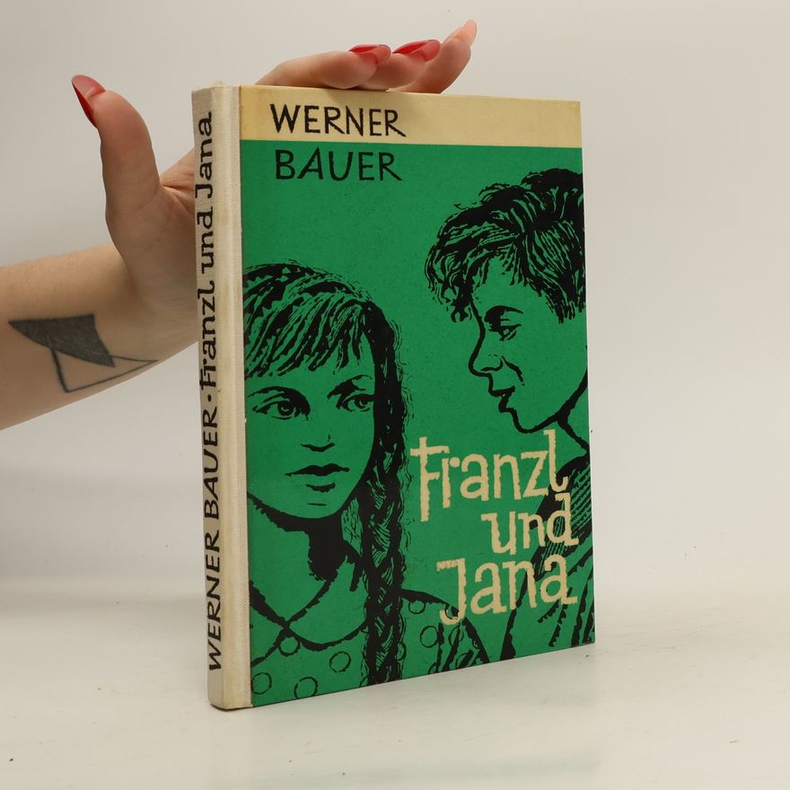 Werner Bauer Franzl und Jana