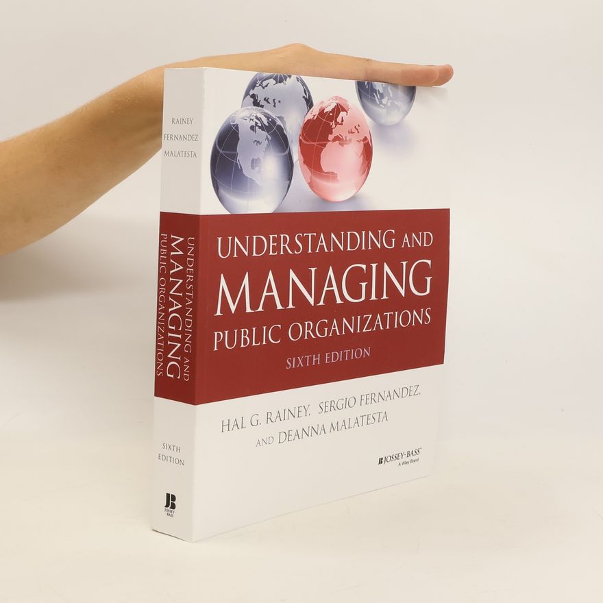 Hal G. Rainey Understanding and Managing Public Organizations