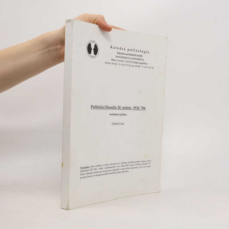 Ondřej Císař Politická filosofie 20. století. POL 704