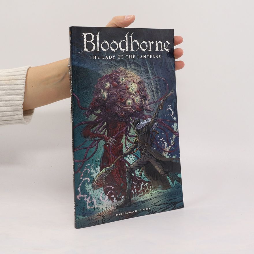Cullen Bunn Bloodborne: Lady of the Lanterns