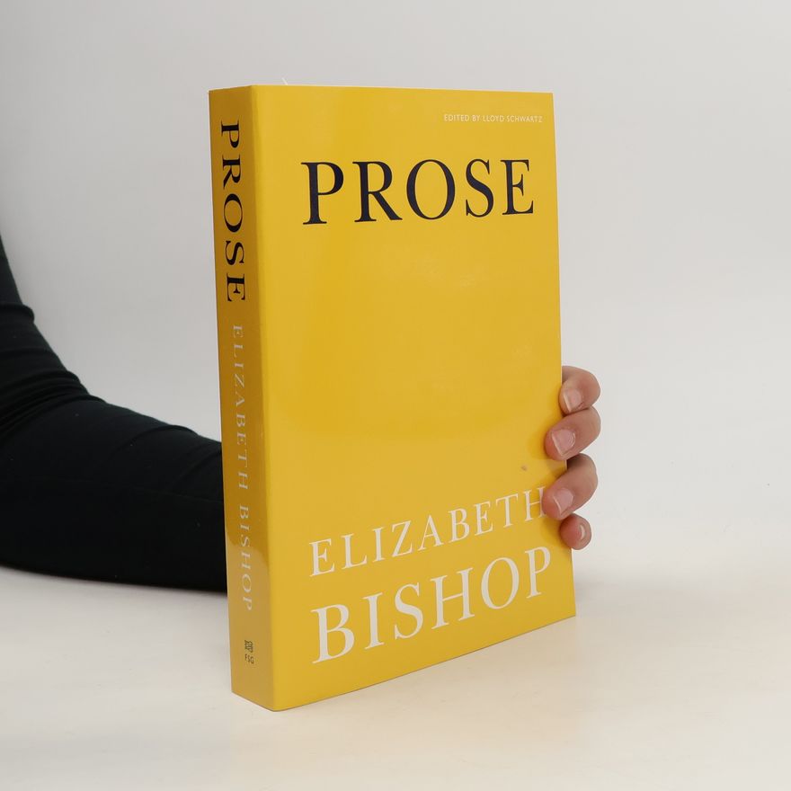 Elizabeth Bishop Prose