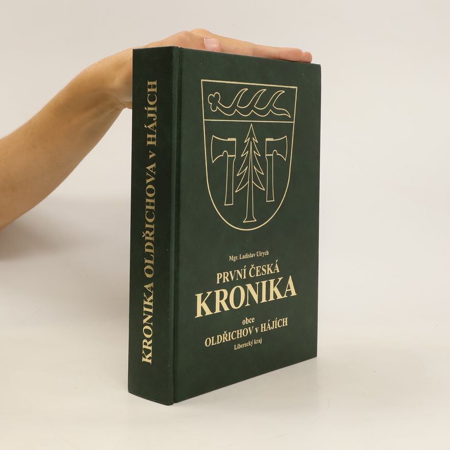 Ladislav Ulrych První česká kronika obce Oldřichov v Hájích