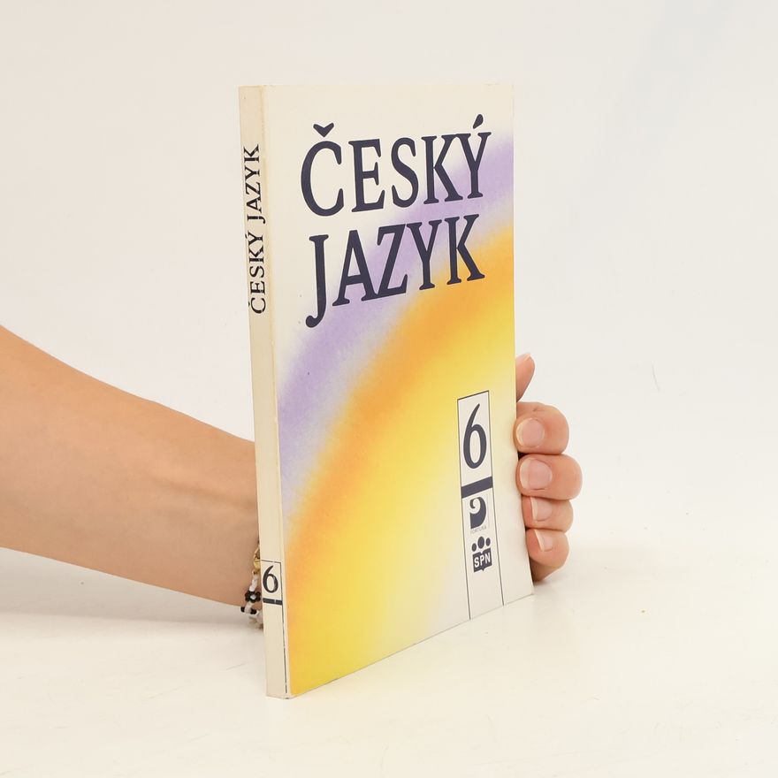 Vlastimil Styblík Český jazyk : pro 6. roč. zákl. šk.