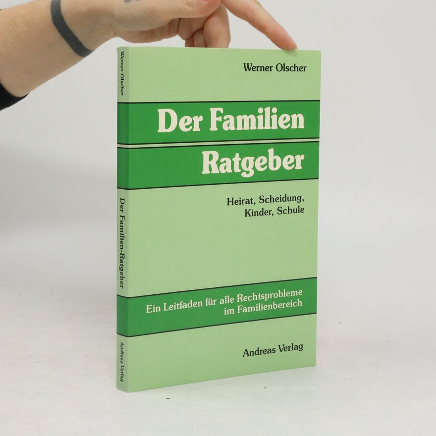 Werner Olscher Der Familien Ratgeber