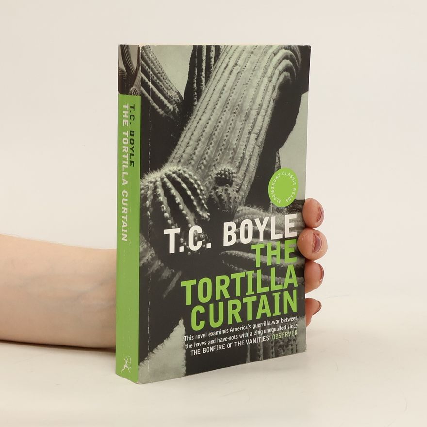 T. C. Boyle The Tortilla Curtain