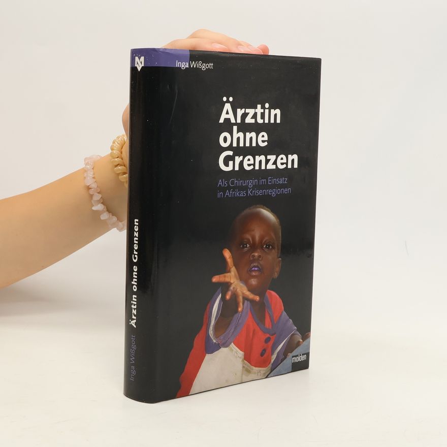 Inga Wißgott Ärztin ohne Grenzen