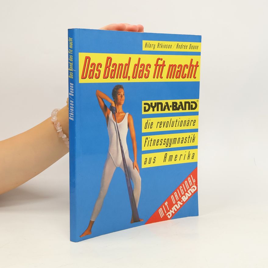 Andrée Deane Das Band, das fit macht
