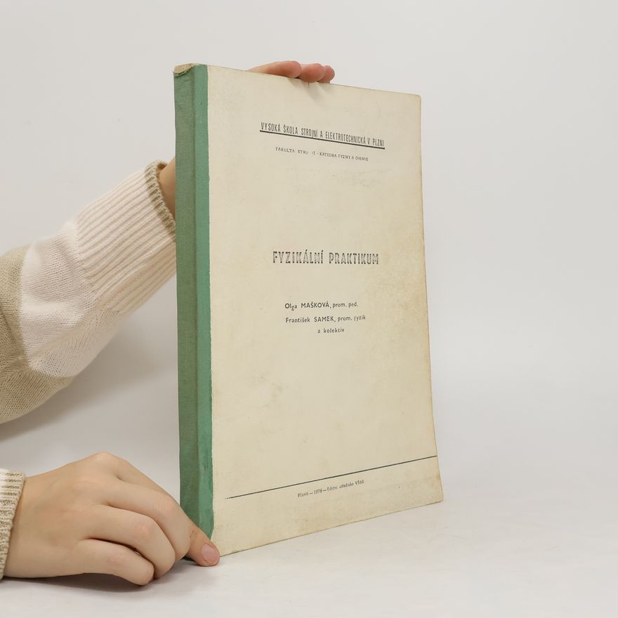 Olga Mašková Fyzikální praktikum