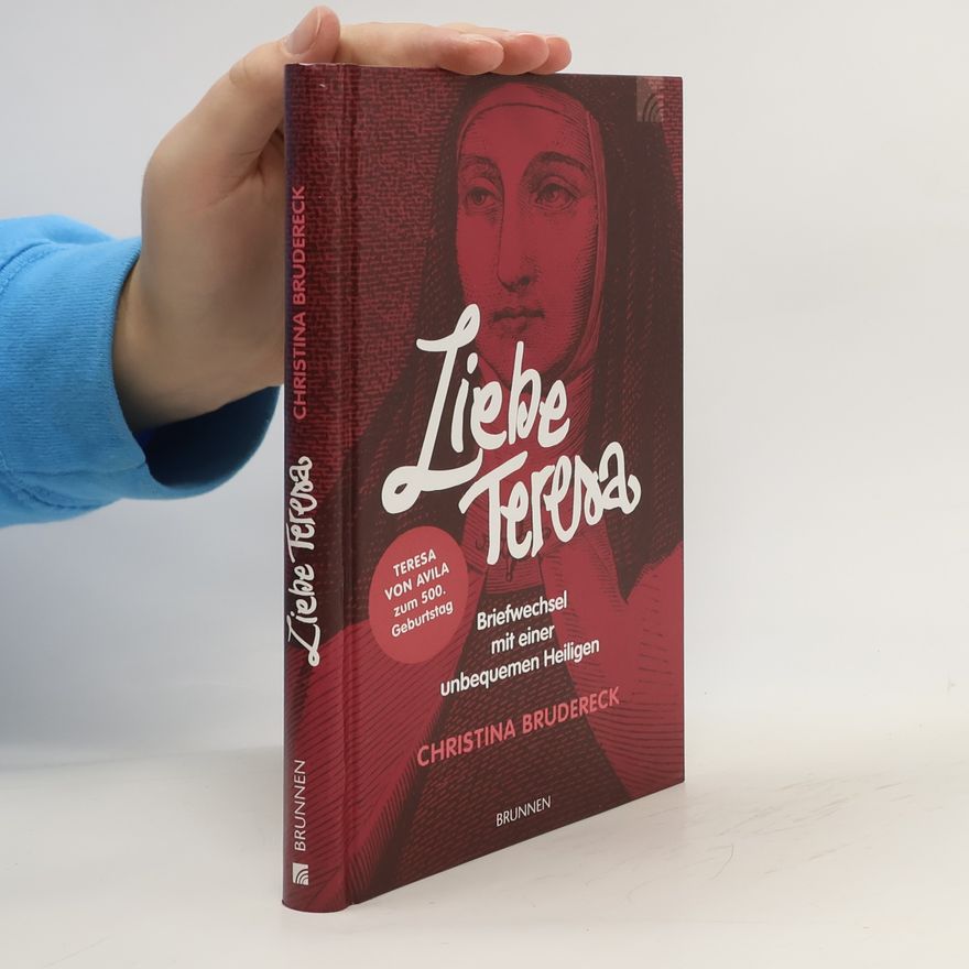 Christina Brudereck Liebe Teresa