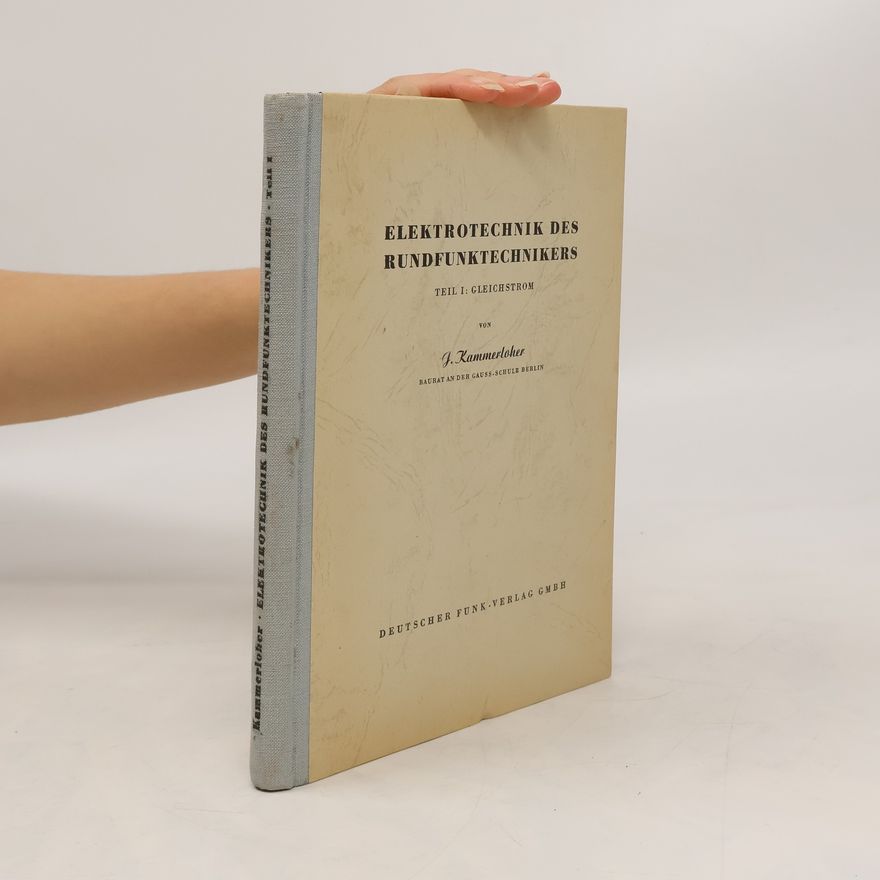 J Kammerloher Elektrotechnik des Rundfunktechnikers