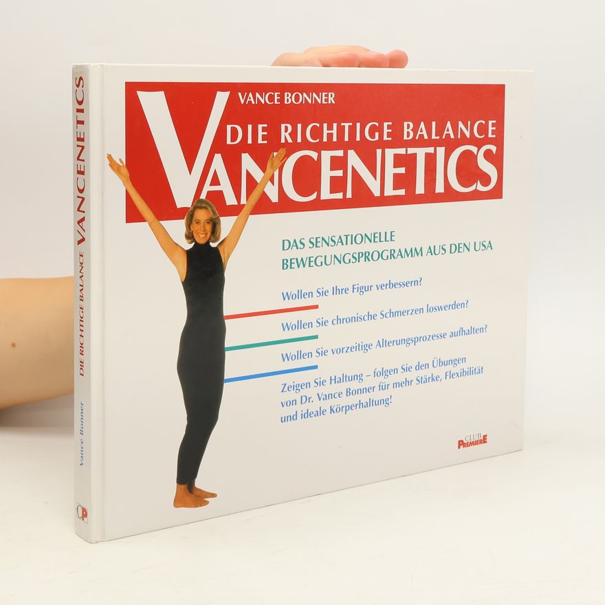 Vance Bonner Die Richtige Balance. Vancenetics