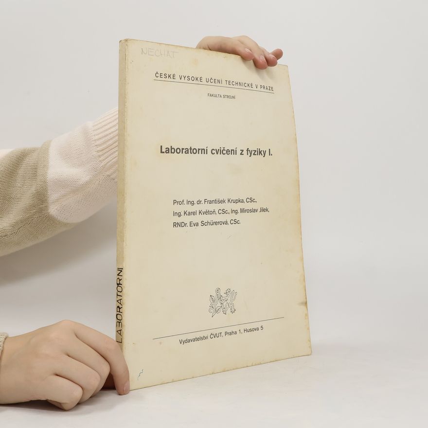 Eva Schürerová Laboratorní cvičení z Fyziky I