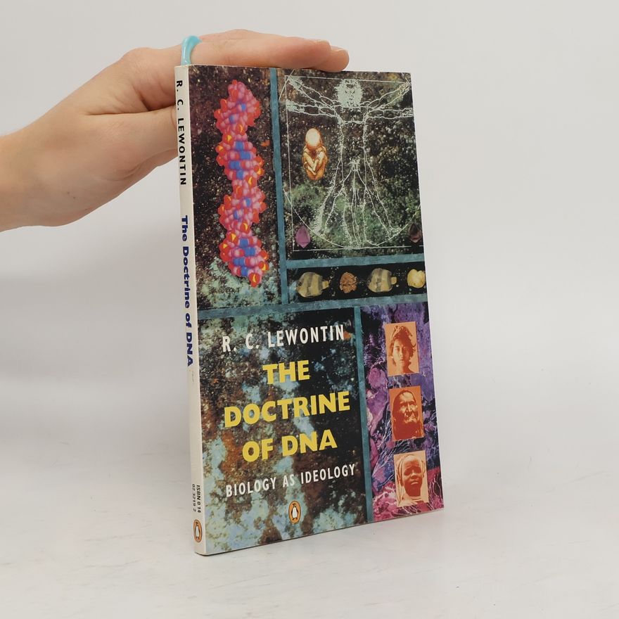 Richard Lewontin The Doctrine of DNA