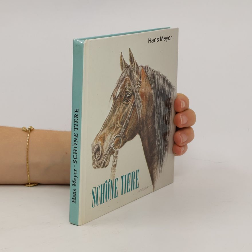 Hans Meyer Schöne Tiere