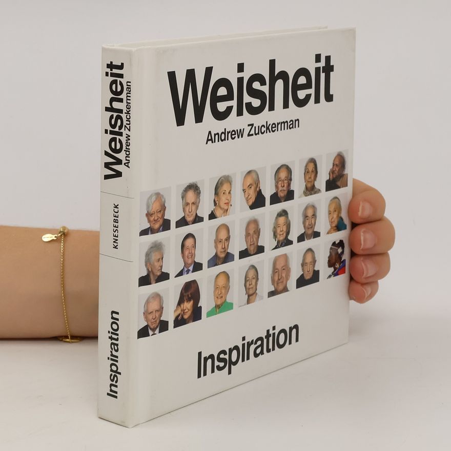 Andrew Zuckerman Weisheit Inspiration