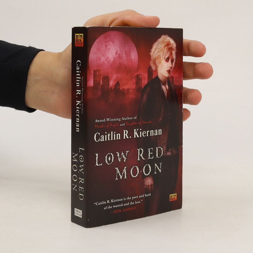 Caitlín R. Kiernan Low Red Moon