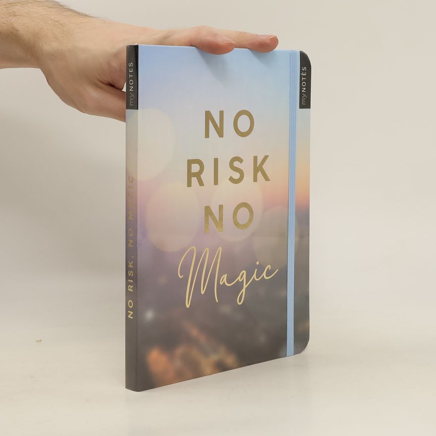 Various authors No Risk. No Magic