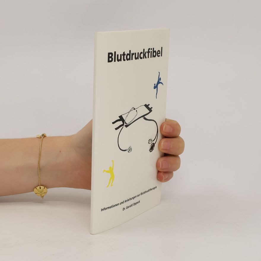 Gerald Oppeck Blutdruckfibel