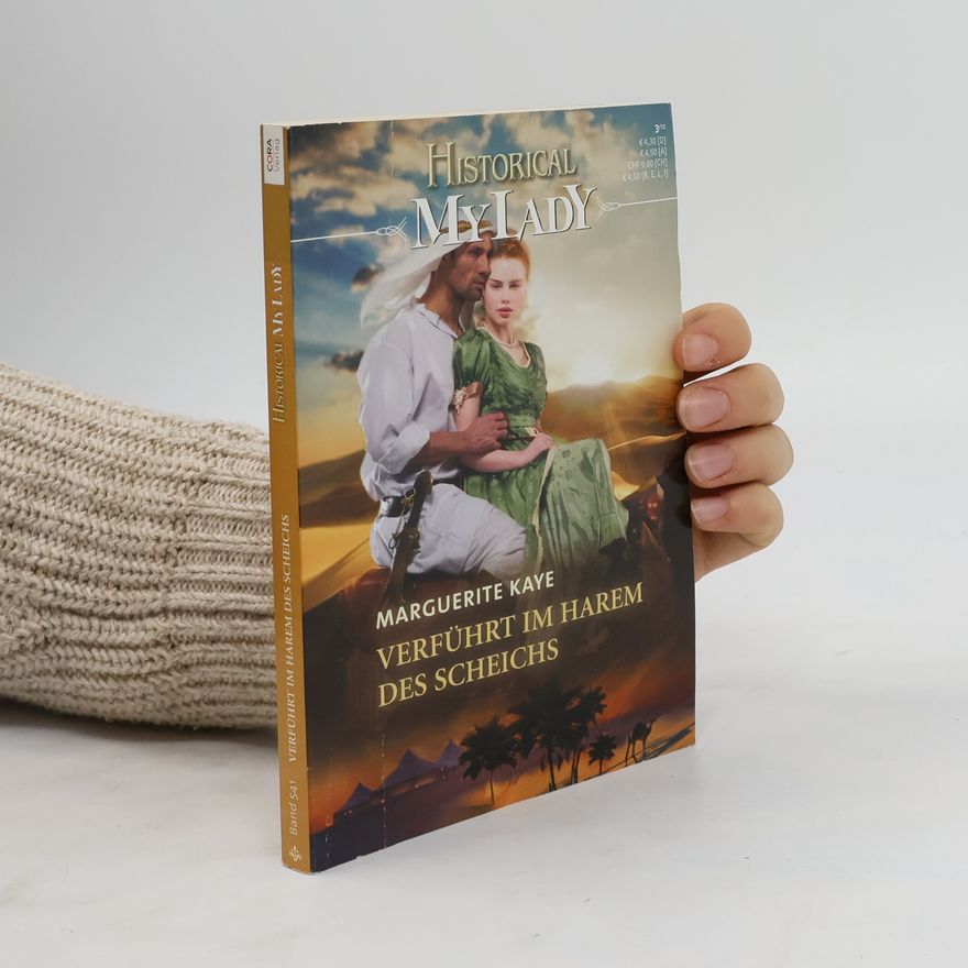 Marguerite Kaye Historical MyLady. Verführt im Harem des Scheichs