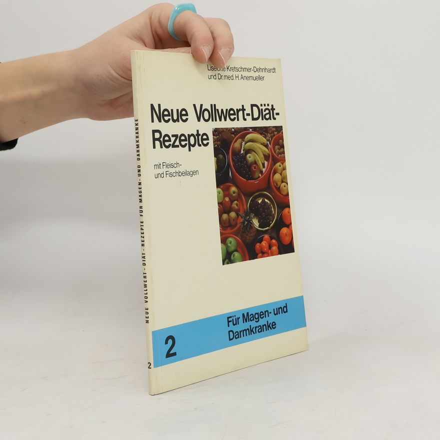 Helmut Anemueller Neue Vollwert-Diät-Rezepte 2
