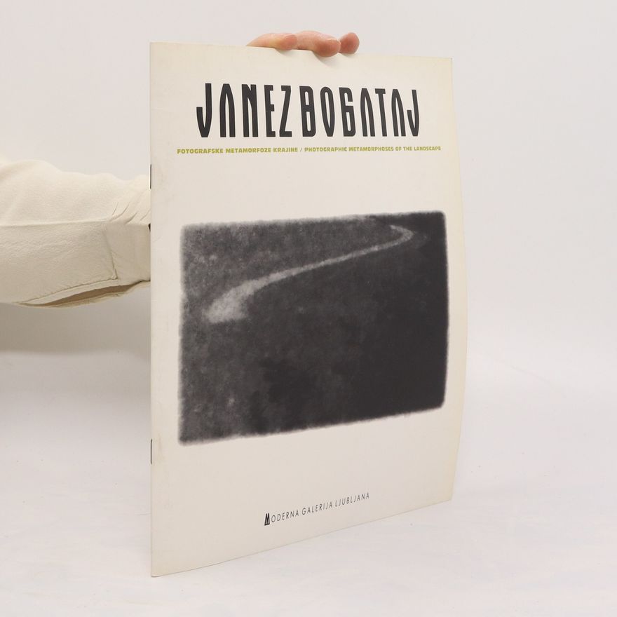 Jolanda Petelinkar Fotografske metamorfoze krajine. Photographic Metamorphoses of the Landscape