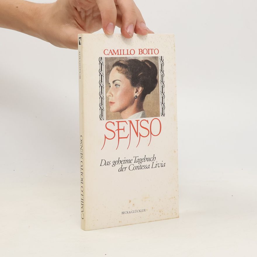 Camillo Boito Senso. Das geheime Tagesbuch der Contessa Livia