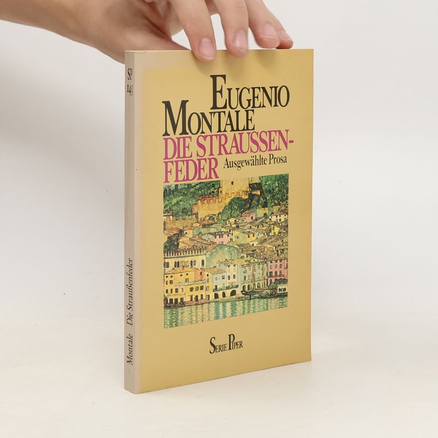 Eugenio Montale Die Straussenfeder