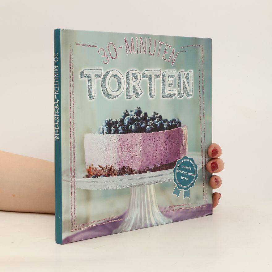 Nina Engels 30-Minuten Torten