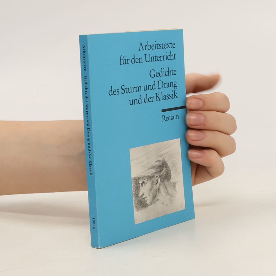Autorenkollektiv Gedichte des Sturm und Drang und der Klassik
