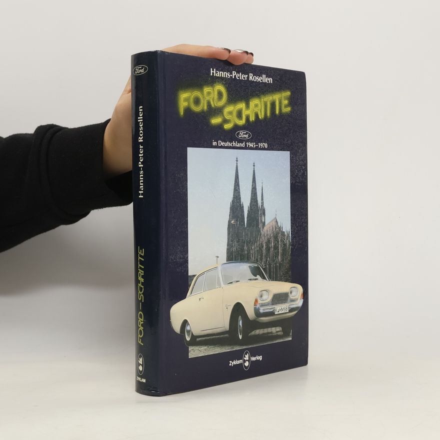 Hanns-Peter Rosellen Ford-Schritte